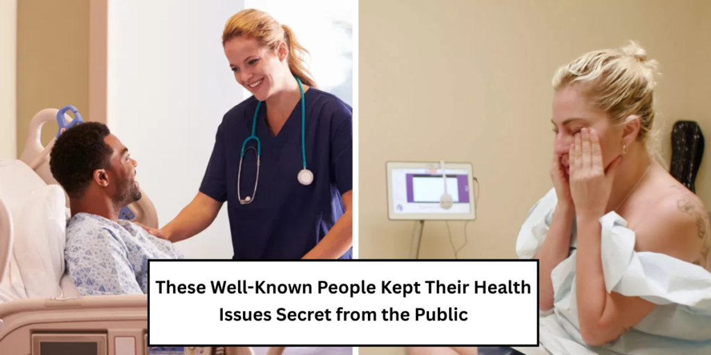 Famous people with secret health issues