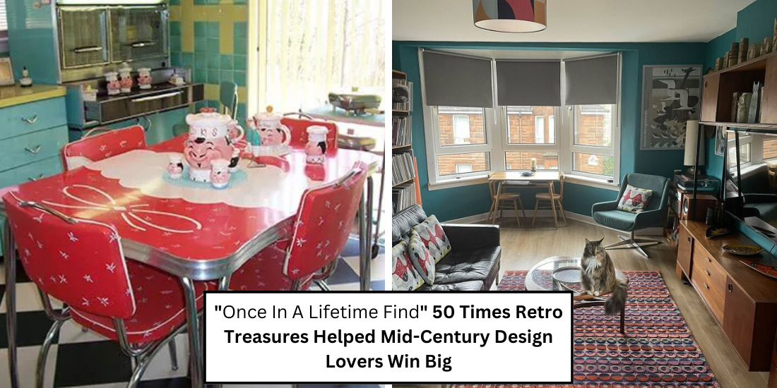 “Once In A Lifetime Find”50 Times Retro Treasures Helped Mid-Century Design Lovers Win Big